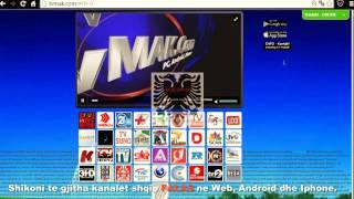 TvMAK- Shikoni te gjitha kanalet shqip falas ne Web, Android dhe Iphone.