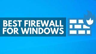 Best Firewall for Windows