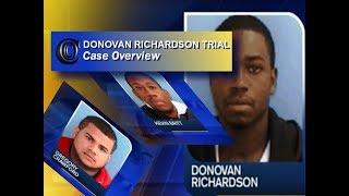 DONOVAN RICHARDSON TRIAL - ‍ Case Overview (2018)