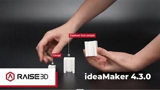 Raise3D - ideaMaker 4.3.0 Feature | Elephant Foot Compensation (B)