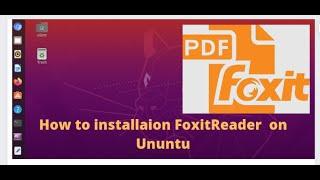 How to installation FoxitReader  on Ubuntu Linux