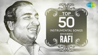 Top 50 songs of Mohammed Rafi | Instrumental HD Songs | One Stop Jukebox