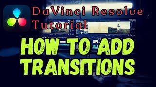 DaVinci Resolve How to Add Transitions  Apply Video Transitions to All Clips DaVinci Resolve 18.6