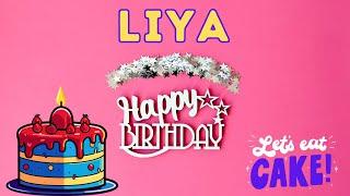 Happy Birthday Liya, Birthday of Liya, Best Birthday Wishes, hbd