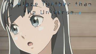 I Don't Have Any Friends | A Place Further Than the Universe