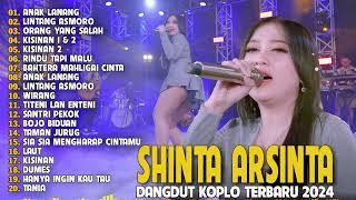 SHINTA ARSINTA TERBARU 2024  SHINTA ARSINTA FULL ALBUM TERBAIK  DANGDUT KOPLO TERBARU 2024