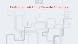 Pulling & Fetching Changes from a Remote [Learn Git Video Course]