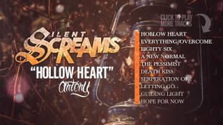 Silent Screams - Hollow Heart