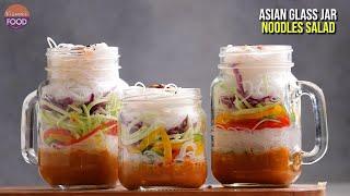 *Trending Recipe* వారం రోజులు తాజాగా ఉండే గ్లాస్ జార్ సలాడ్ | Asian Glass Jar Noodles Salad