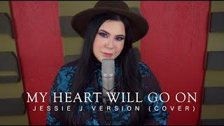 My heart will go on-Jessie J version/Amanda Flores (Cover)