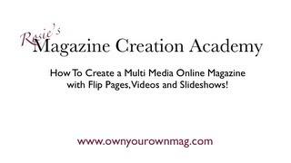 How To Create An Online Magazine with Videos In It!