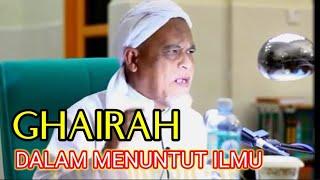 GHAIRAH... Dalam Menuntut Ilmu...!!! Tuan Guru Ustaz Sidek Nor | Maahad Tahfiz Qiam