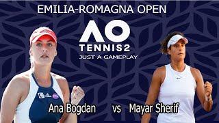 Ana Bogdan      vs   Mayar Sherif       |   Emilia-romagna Open    (01/10/2022) 