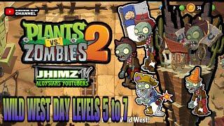 PLANTS VS. ZOMBIES 2: WILD WEST DAY ADVENTURES | LEVEL 5 to 7