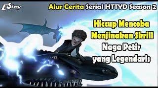 Kemunculan Naga Petir | Alur serial How to train your dragon season 2 Defender of Berk pt 5