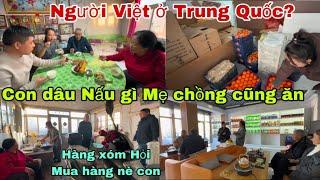 #558Con Dâu Nấu Gì Mẹ chồng cũng ăn,hàng xóm hỏi mua hàng nè con,Người Việt Ở Trung Quốc?