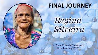 Final Journey of Regina Silveira - St. Alex Church Calangute - 11th January 2025