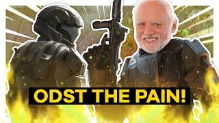 dropping ODST till the PAIN goes away! 