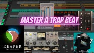 HOW TO MASTER A HARD TRAP BEAT IN Reaper (Reaper Mixing/MASTER Tutorial)