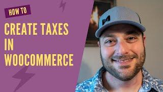 How to create taxes in WooCommerce