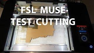 LASER CUTTING / ENGRAVING: Material Test Cutting  with the Muse from Full Spectrum