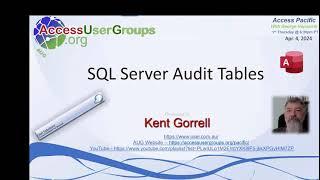 AP: SQL Server Audit Tables with Kent Gorrell