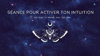 Développer son intuition : Séance 