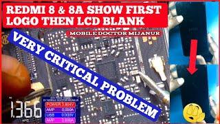 Redmi 8A|Redmi Show First Logo Then Lcd Blank | very important video for All  technations | PART 1