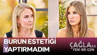 Ceyda Düvenci Estetik Açıklaması - Çağla ile Yeni Bir Gün 1325. Bölüm