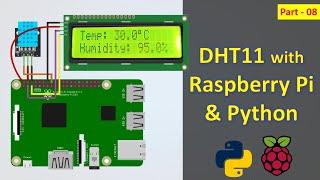 08 DHT11 Sensor with Raspberry Pi and Python