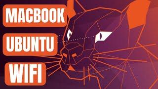 Fix Ubuntu MacBook Wireless WiFi Drivers (Linux)