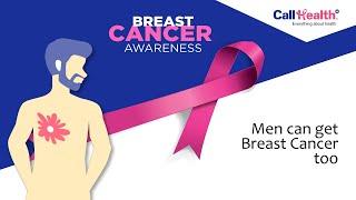 Male Breast Cancer : Symptoms, Risk factors, Diagnosis & Treatment | #CallHealthTalk