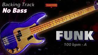 𝄢 FUNK Backing Track - No Bass - Backing track for bass. 100 BPM in Am. #backingtrack