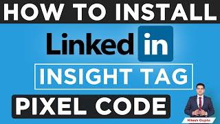 How to Install LinkedIn Insight Tag | LinkedIn Pixel Setup | Insight Tag LinkedIn Tracking Code