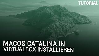 macOS Catalina in Virtualbox installieren