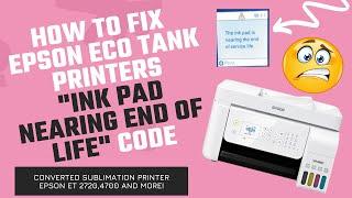How to fix "Ink pad end of service life" on Epson Ecotank Printers