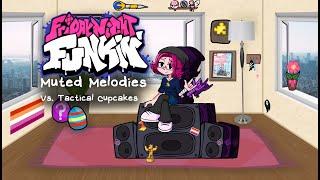 Friday Night Funkin' :  Muted Melodies VS. Tactical Cupcakes - Insomniattack (MOD RELEASE)