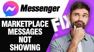 How To Fix Messenger App Marketplace Messages Not Showing | Easy Quick Solution