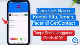 Cara Melihat Nama Kita di GetContact