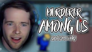 "MURDERER AMONG US" (SUS Song) DanTDM Remix | Song by Endigo