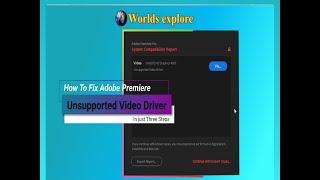 How to fix adobe after effect|premiere pro 2023 system compatibility report Unsupported Video Driver