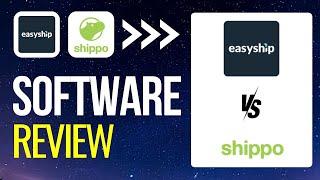 E-Commerce Shipping Software Review (2024) - EasyShip vs Shippo