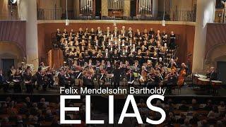 Oratorium Elias, Felix Mendelssohn Bartholdy - Chöre der Auferstehungskirche Essen - Live (25.09.22)