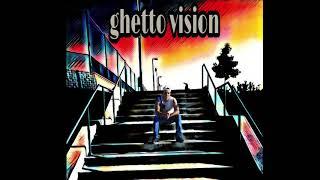 Del Real - Ghetto Vision (prod.joshdinho)