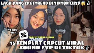 Kumpulan 15 TEMPLAT JEDAG JEDUG CAPCUT TERBARU | LAGU YANG LAGI TREND DI TIKTOK CUYY 