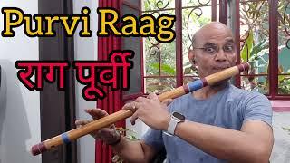 राग पूर्वी अलाप तान | Raag Purvi Alap Taan | Anjani Flute