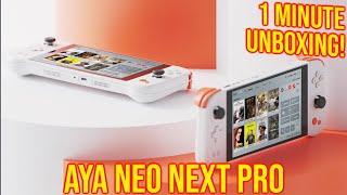 Aya Neo Next Pro Unboxing in 1 Minute!