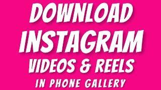 Download Instagram videos and Reels - how to Instagram video download