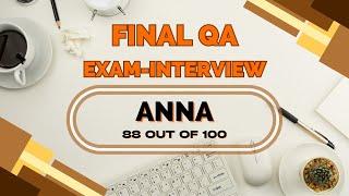 Final QA exam interview: group 2022.6, Anna (88 out of 100)