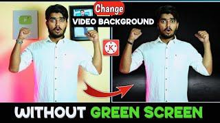 How To Remove Video Background Without Green Screen In Kinemaster